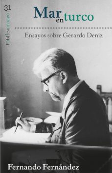 Mar en turco : ensayos sobre Gerardo Deniz, Fernando Fernández