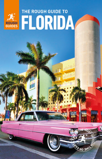 The Rough Guide to Florida, Rough Guides, Stephen Keeling, Sarah Hull, Rebecca Strauss