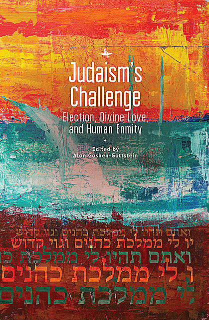 Judaism’s Challenge, Alon Goshen-Gottstein