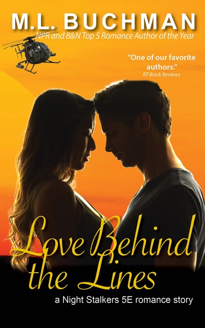 Love Behind the Lines, M.L. Buchman