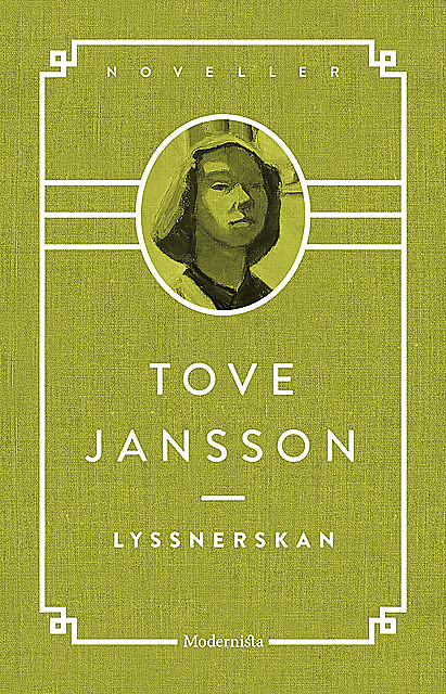 Lyssnerskan, Tove Jansson