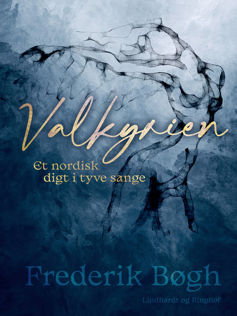 Valkyrien. Et nordisk digt i tyve sange, Frederik Bøgh