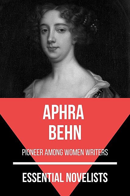 Essential Novelists – Aphra Behn, Aphra Behn, August Nemo