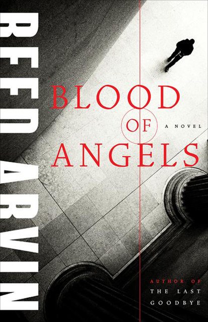 Blood of Angels, Reed Arvin