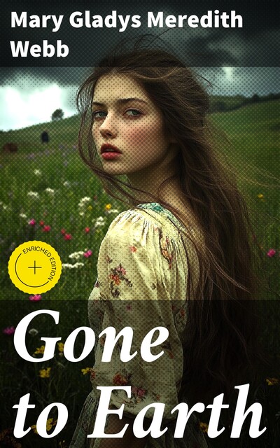 Gone to Earth, Mary Gladys Meredith Webb