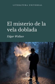 El Misterio De La Vela Doblada, Edgar Wallace