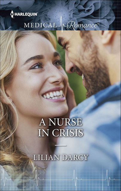 A Nurse In Crisis, Lilian Darcy