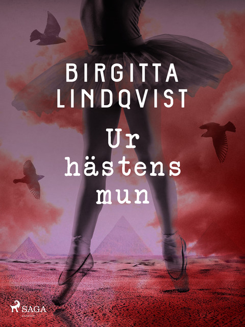 Ur hästens mun, Birgitta Lindqvist