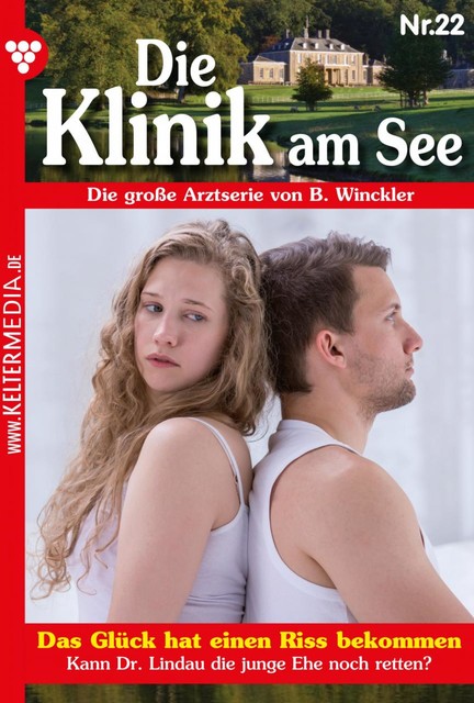 Die Klinik am See 22 – Arztroman, Britta Winckler