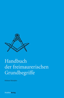Handbuch der freimaurerischen Grundbegriffe, Helmut Reinalter