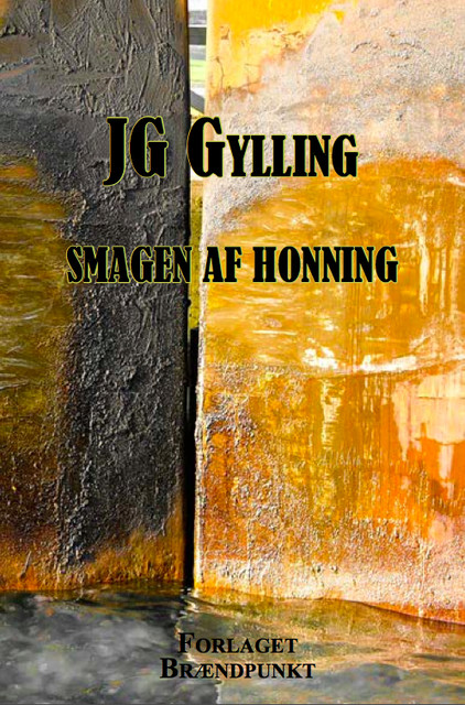 Smagen af Honning, JG Gylling