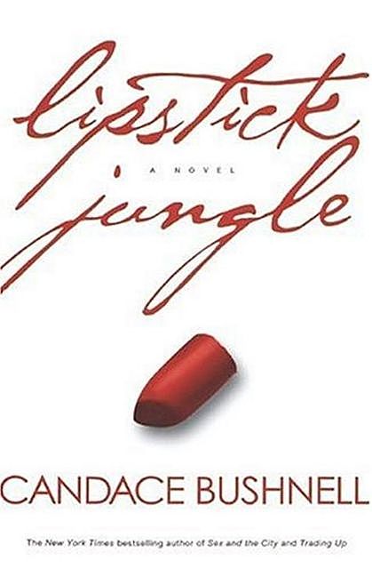 Lipstick Jungle, Candace Bushnell