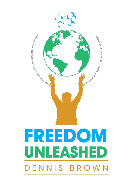 Freedom Unleashed, Dennis Brown