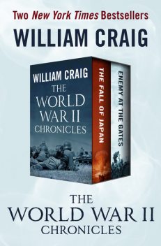 The World War II Chronicles, William Craig