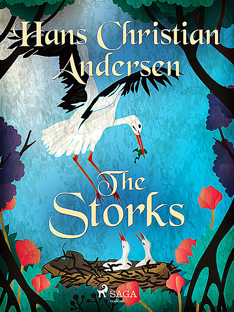 The Storks, Hans Christian Andersen