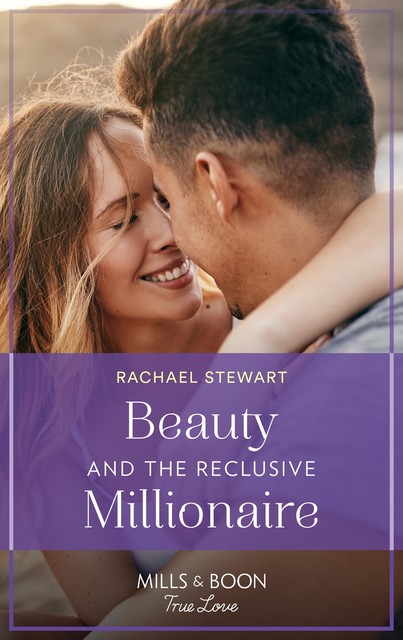 Beauty and the Reclusive Millionaire, Rachael Stewart