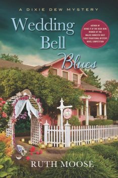 Wedding Bell Blues, Ruth Moose