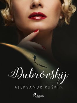 Dubrovskij, Aleksandr Puškin