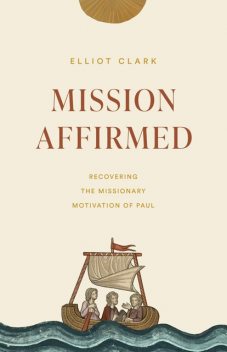 Mission Affirmed, Elliot Clark