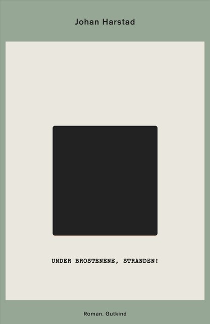 Under brostenene, stranden, Johan Harstad