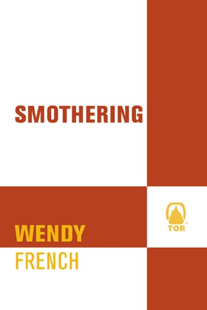 sMothering, Wendy French