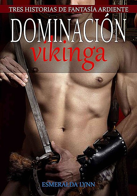Dominación vikinga, Esmeralda Lynn