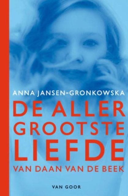 Allergrootste liefde van Daan van de Beek, Anna Jansen-Gronkowska