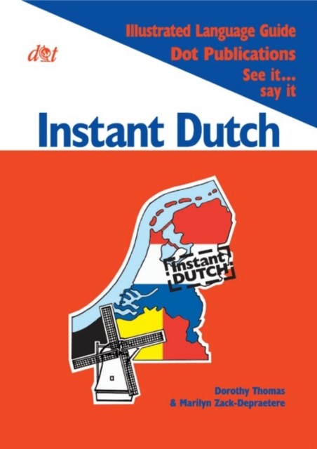 Dutch, Dorothy Thomas