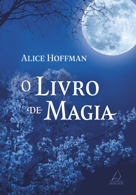 O livro de magia, Alice Hoffman