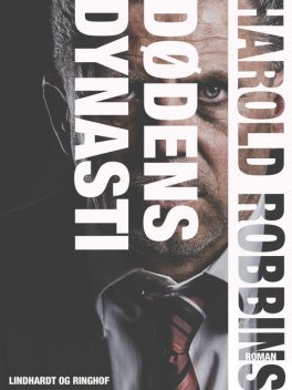 Dødens dynasti, Harold Robbins