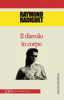 Il diavolo corpo, Raymond Radiguet