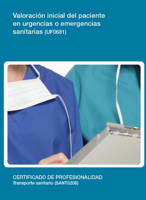 UF0681 – Valoración inicial del paciente en urgencias o emergencias sanitarias, Cristina Roldán