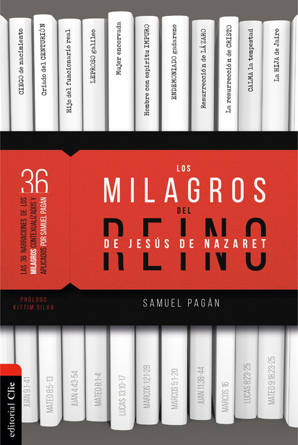 Los milagros del reino de Jesús de Nazaret, Samuel Pagán