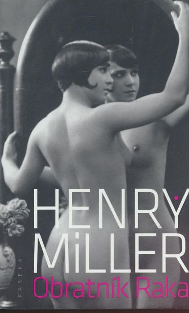 Obratník Raka, Henry Miller