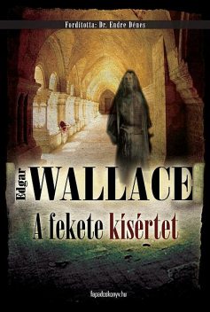 A fekete kísértet, Edgar Wallace