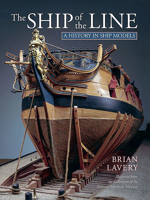 The Ship of the Line, Brian Lavery