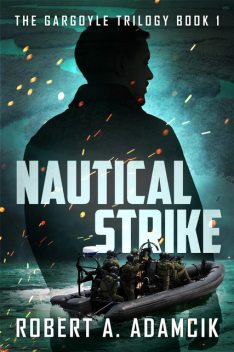 Nautical Strike, Robert A. Adamcik
