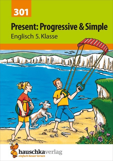 Present: Progressive & Simple Englisch 5. Klasse, Ludwig Waas
