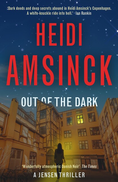 Out of the Dark, Heidi Amsinck