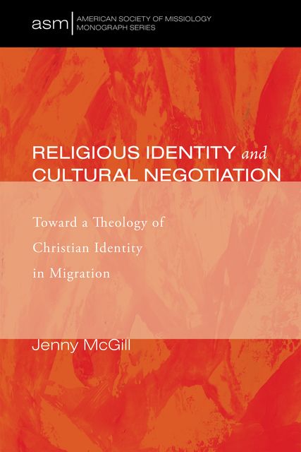 Religious Identity and Cultural Negotiation, Jenny McGill