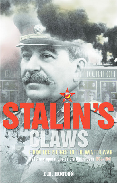 Stalin’s Claws, E.R. Hooton