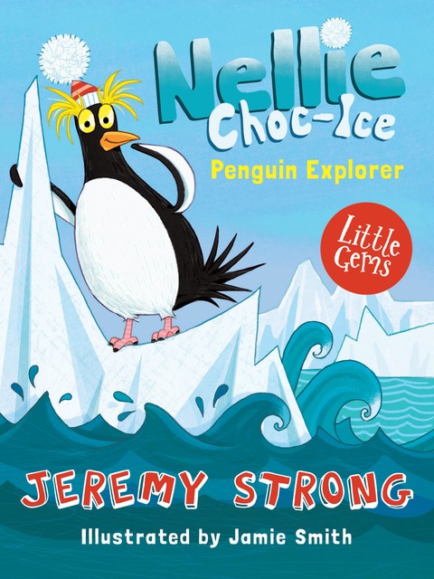Nellie Choc-Ice, Penguin Explorer, Jeremy Strong