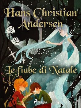 Le fiabe di Natale, Hans Christian Andersen