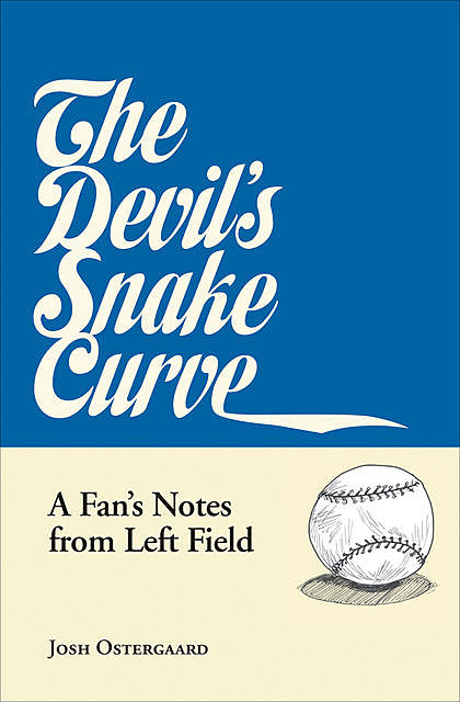 The Devil's Snake Curve, Josh Ostergaard