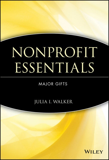 Nonprofit Essentials, Julia I.Walker