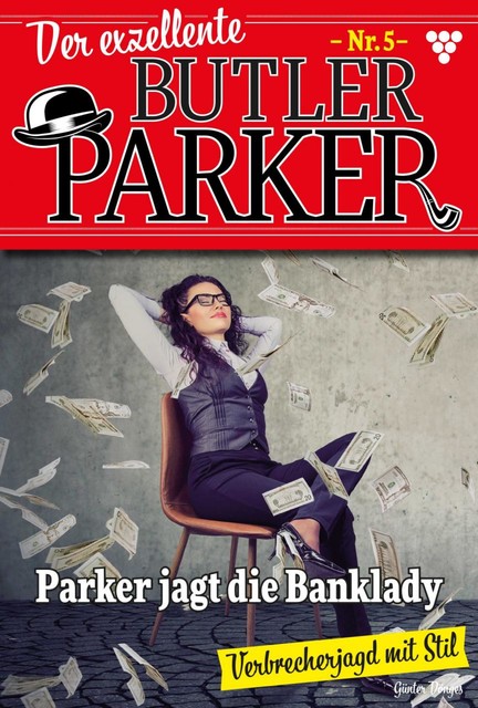 Der exzellente Butler Parker 5 – Kriminalroman, Günter Dönges