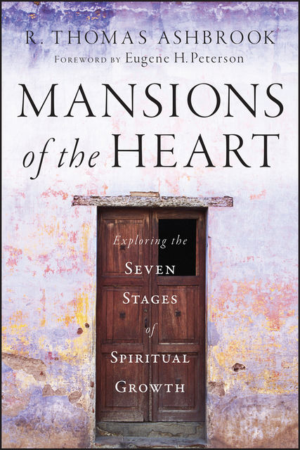 Mansions of the Heart, R.Thomas Ashbrook