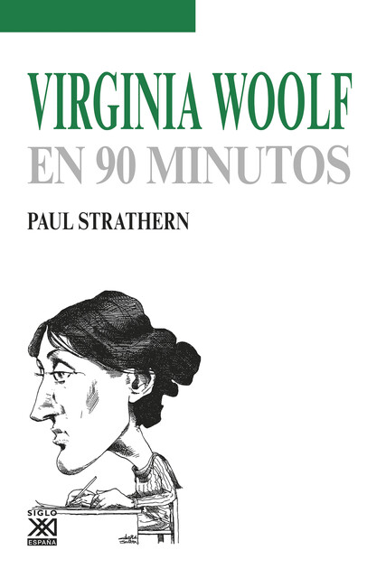 Virginia Woolf en 90 minutos, Paul Strathern