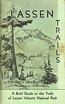 Lassen Trails, Stephen Halsey Matteson