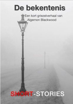De bekentenis, Algernon Blackwood